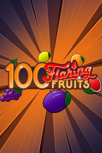 100 Flaring Fruits бесплатная онлайн игра | Фламинго Казино без регистрации