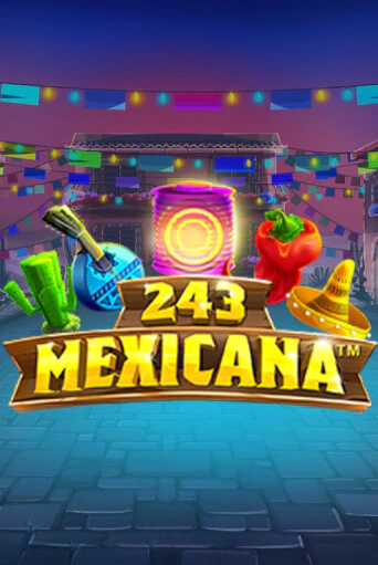 243 Mexicana бесплатная онлайн игра | Фламинго Казино без регистрации