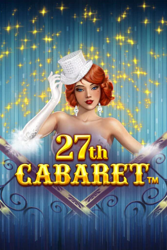 27th Cabaret бесплатная онлайн игра | Фламинго Казино без регистрации