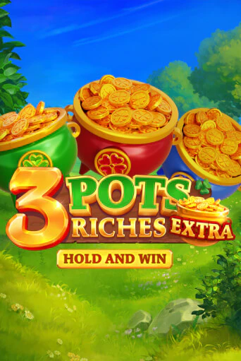 3 Pot Riches Extra: Hold and Win бесплатная онлайн игра | Фламинго Казино без регистрации