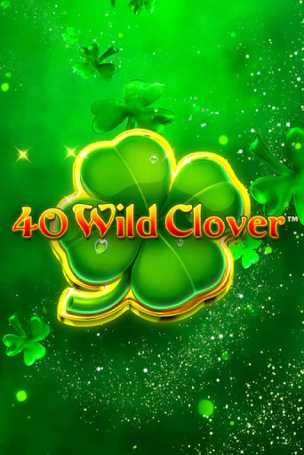 40 Wild Clover бесплатная онлайн игра | Фламинго Казино без регистрации