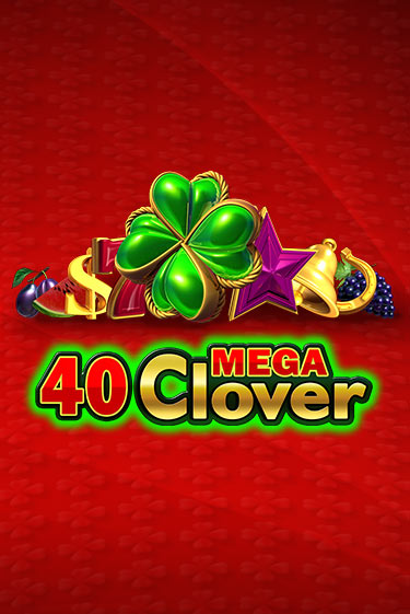 40 Mega Clover бесплатная онлайн игра | Фламинго Казино без регистрации