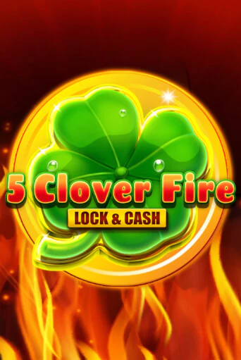 5 Clover Fire Lock & Cash бесплатная онлайн игра | Фламинго Казино без регистрации