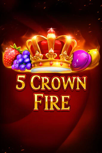 5 Crown Fire бесплатная онлайн игра | Фламинго Казино без регистрации