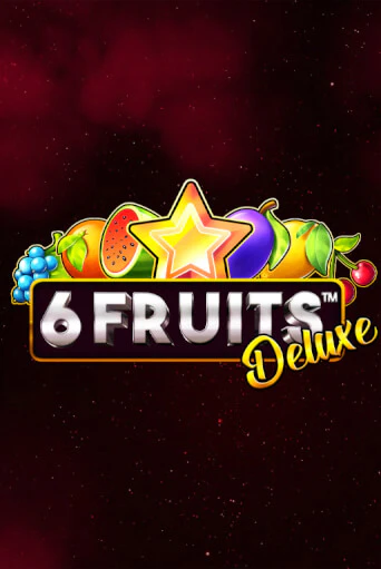 6 Fruits Deluxe бесплатная онлайн игра | Фламинго Казино без регистрации