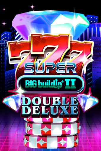 777 Super BIG BuildUp II Double Deluxe бесплатная онлайн игра | Фламинго Казино без регистрации