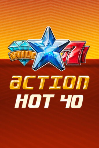 Action Hot 40   бесплатная онлайн игра | Фламинго Казино без регистрации