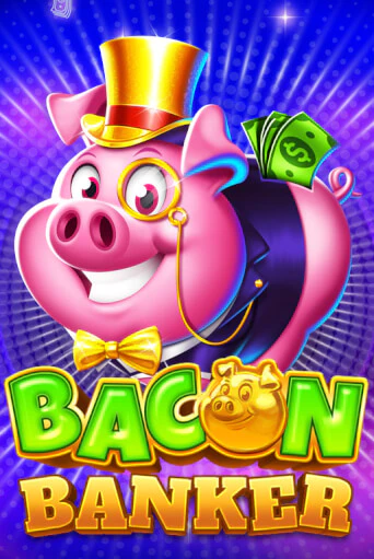 Bacon Banker бесплатная онлайн игра | Фламинго Казино без регистрации