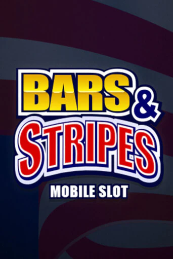 Bars And Stripes бесплатная онлайн игра | Фламинго Казино без регистрации