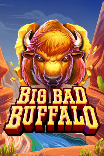 Big Bad Buffalo бесплатная онлайн игра | Фламинго Казино без регистрации