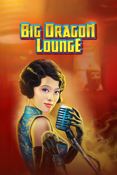 Big Dragon Lounge бесплатная онлайн игра | Фламинго Казино без регистрации