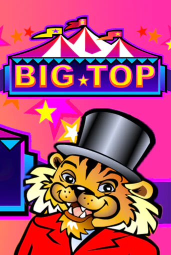 Big Top бесплатная онлайн игра | Фламинго Казино без регистрации