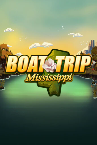 Boat Trip Mississippi бесплатная онлайн игра | Фламинго Казино без регистрации