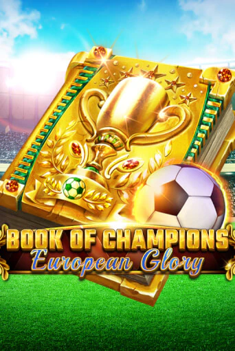 Book Of Champions - European Glory бесплатная онлайн игра | Фламинго Казино без регистрации