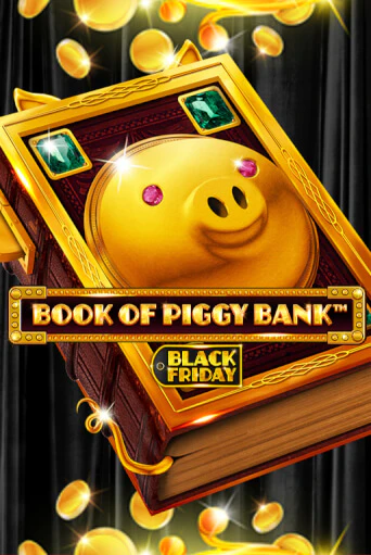 Book Of PiggyBank - Black Friday бесплатная онлайн игра | Фламинго Казино без регистрации