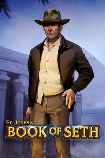 Ed Jones and Book of Seth бесплатная онлайн игра | Фламинго Казино без регистрации