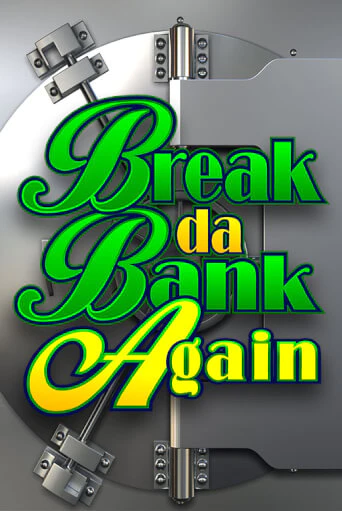 Break Da Bank Again бесплатная онлайн игра | Фламинго Казино без регистрации