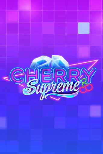 Cherry Supreme бесплатная онлайн игра | Фламинго Казино без регистрации