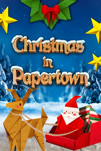 Christmas in Papertown бесплатная онлайн игра | Фламинго Казино без регистрации