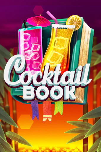 Cocktail Book бесплатная онлайн игра | Фламинго Казино без регистрации