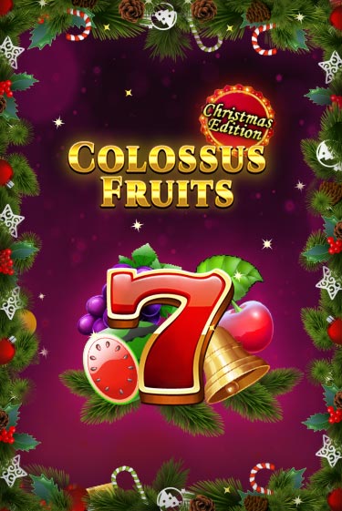 Colossus Fruits - Christmas Edition бесплатная онлайн игра | Фламинго Казино без регистрации