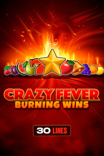 Crazy Fever: Burning Wins бесплатная онлайн игра | Фламинго Казино без регистрации