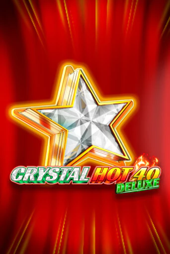 Crystal Hot 40 Deluxe бесплатная онлайн игра | Фламинго Казино без регистрации