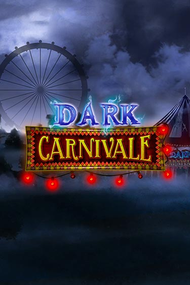 Dark Carnivale бесплатная онлайн игра | Фламинго Казино без регистрации