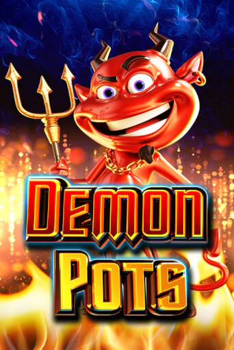 Demon Pots бесплатная онлайн игра | Фламинго Казино без регистрации