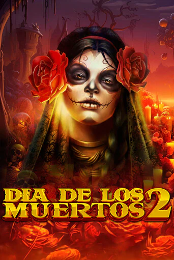 Dia de Los Muertos 2 бесплатная онлайн игра | Фламинго Казино без регистрации