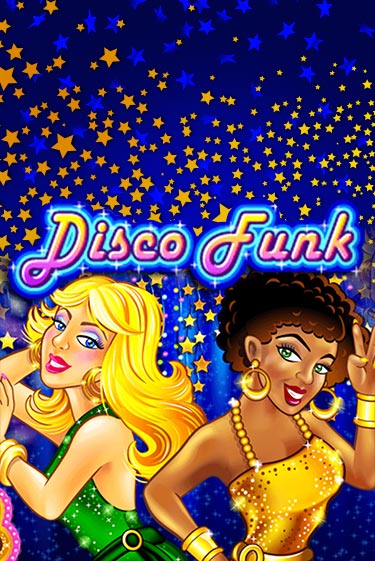 Disco Funk бесплатная онлайн игра | Фламинго Казино без регистрации