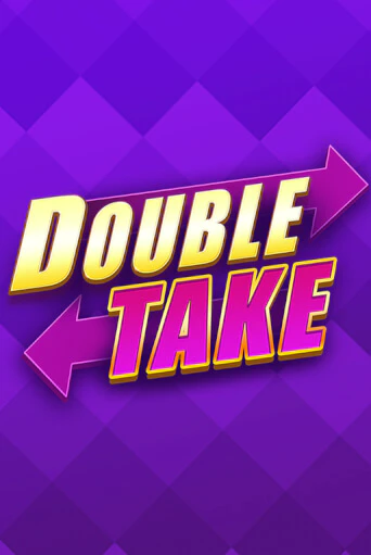 Double Take бесплатная онлайн игра | Фламинго Казино без регистрации