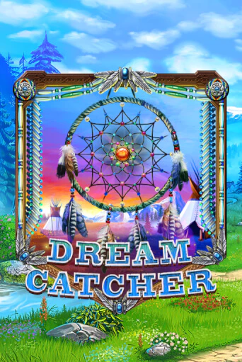 Dreamcatcher бесплатная онлайн игра | Фламинго Казино без регистрации