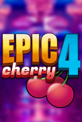 Epic Cherry 4 бесплатная онлайн игра | Фламинго Казино без регистрации