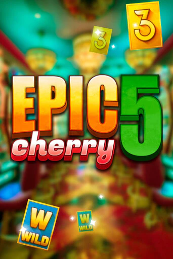 Epic Cherry 5 бесплатная онлайн игра | Фламинго Казино без регистрации