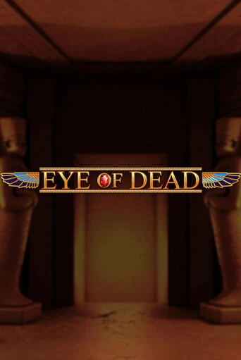 Eye of Dead бесплатная онлайн игра | Фламинго Казино без регистрации