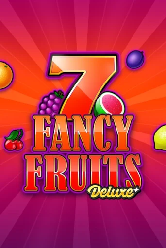 Fancy Fruits Deluxe бесплатная онлайн игра | Фламинго Казино без регистрации