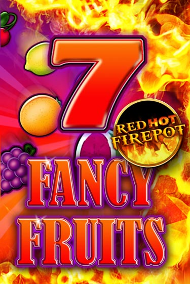 Fancy Fruits Red Hot Firepot бесплатная онлайн игра | Фламинго Казино без регистрации