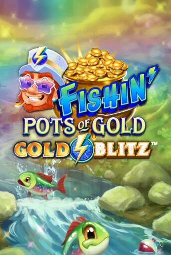 Fishin' Pots of Gold™: Gold Blitz™ бесплатная онлайн игра | Фламинго Казино без регистрации