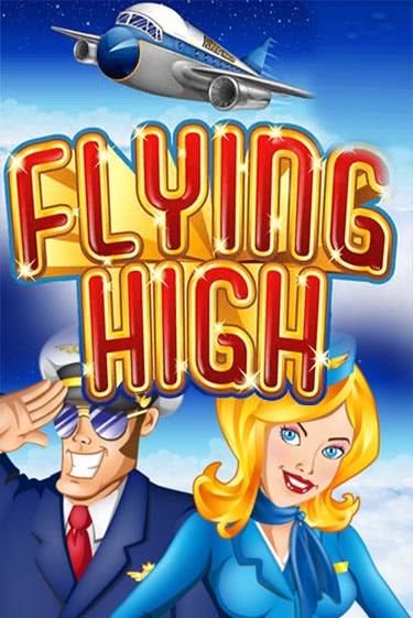 Flying High бесплатная онлайн игра | Фламинго Казино без регистрации