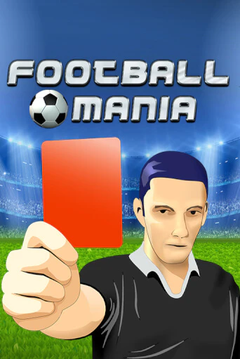 Football Mania бесплатная онлайн игра | Фламинго Казино без регистрации