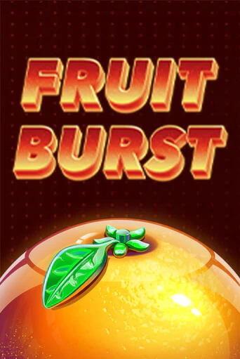 Fruit Burst бесплатная онлайн игра | Фламинго Казино без регистрации