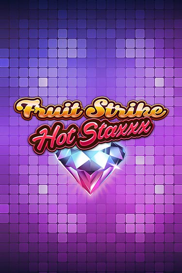 Fruit Strike: Hot staxxx бесплатная онлайн игра | Фламинго Казино без регистрации