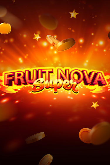 Fruit Super Nova бесплатная онлайн игра | Фламинго Казино без регистрации