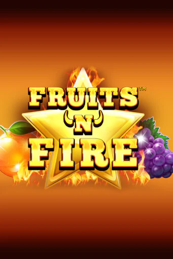 Fruits'n'Fire бесплатная онлайн игра | Фламинго Казино без регистрации