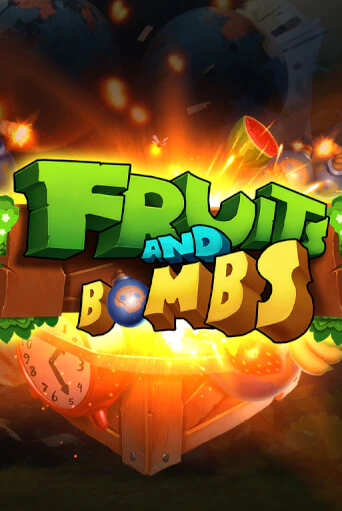 Fruits and Bombs бесплатная онлайн игра | Фламинго Казино без регистрации