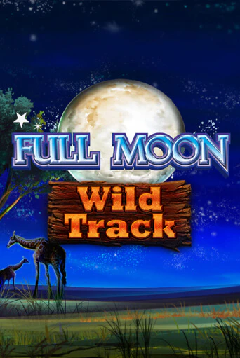 Full Moon: Wild Track бесплатная онлайн игра | Фламинго Казино без регистрации