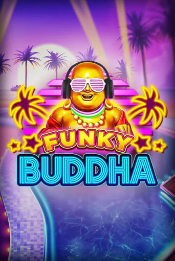 Funky Buddha бесплатная онлайн игра | Фламинго Казино без регистрации