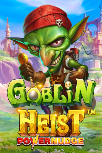 Goblin Heist Powernudge бесплатная онлайн игра | Фламинго Казино без регистрации