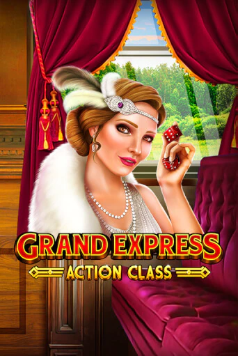 Grand Express Action Class бесплатная онлайн игра | Фламинго Казино без регистрации